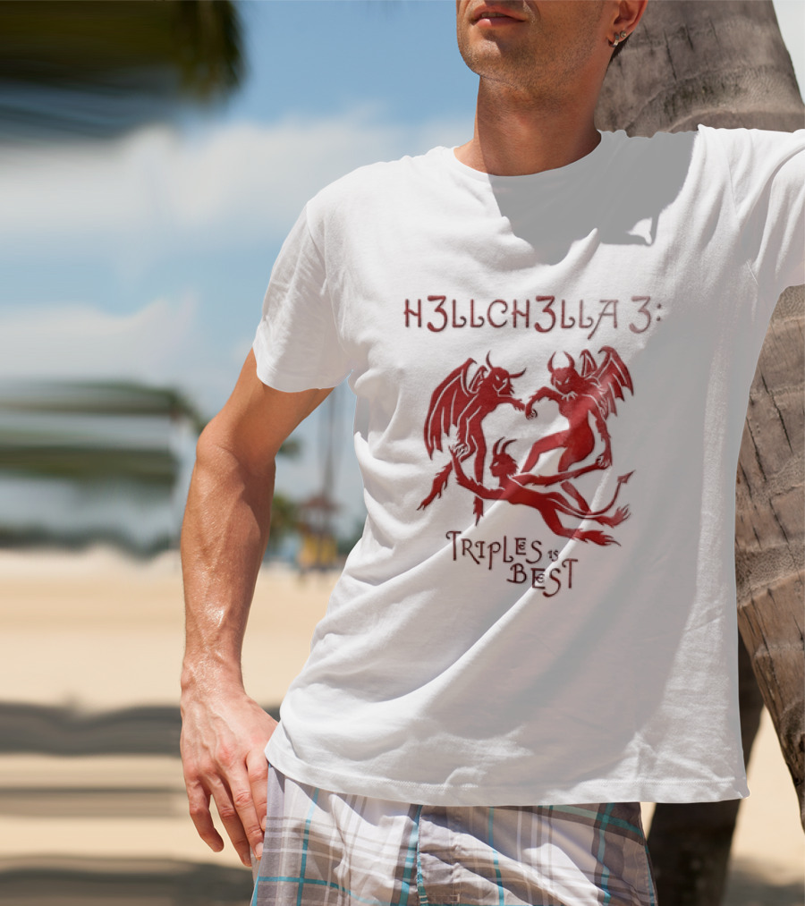 H3llch3lla Triples Is Best 2 Sided T-Shirt