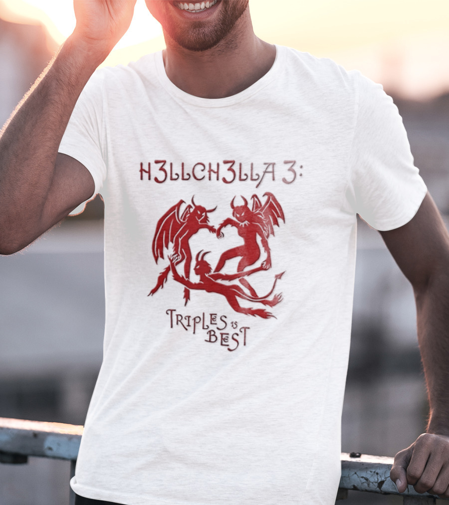 H3llch3lla Triples Is Best 2 Sided T-Shirt
