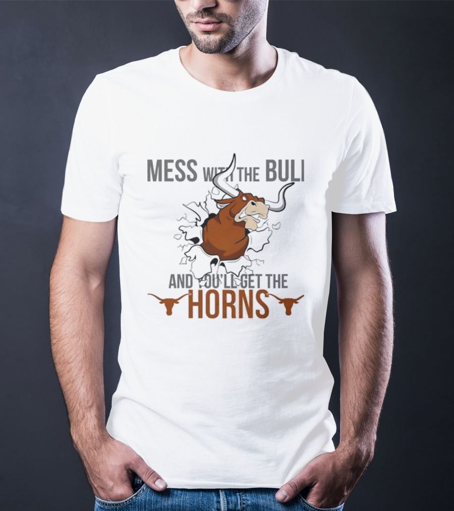 Mess With The Bull And You'll Get The Horns Bull Breaking Through Wall T-Shirt