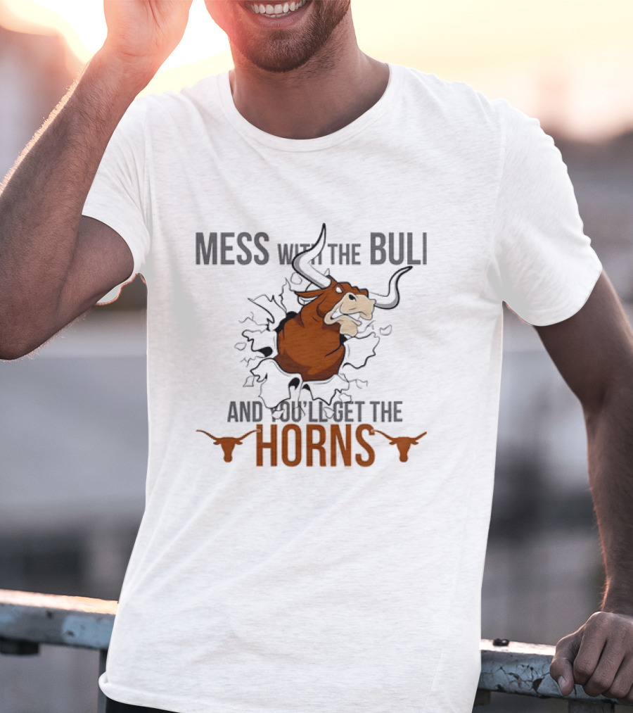 Mess With The Bull And You'll Get The Horns Bull Breaking Through Wall T-Shirt