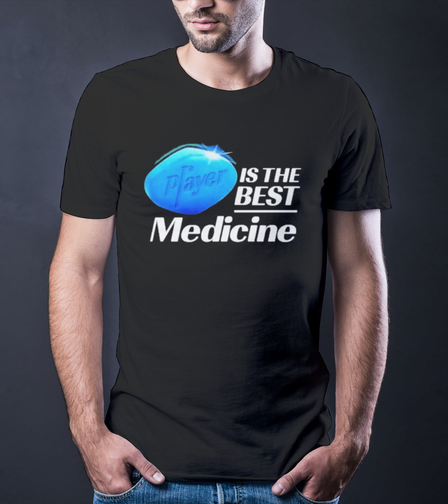 Player Is The Best Medicine Blue Pill Playful Variation T-Shirt