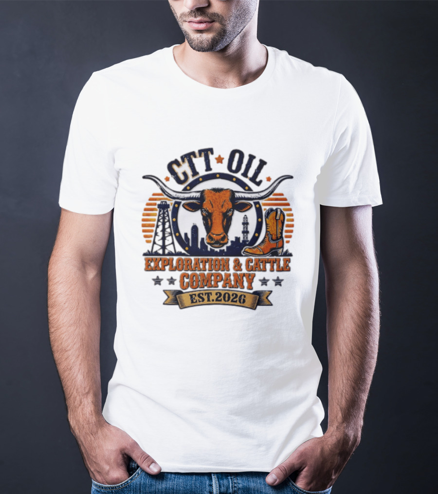 CTT Oil Exploration And Cattle Company Est. 2026 Bull Skull And Cowboy Boot Texans Collage T-Shirt