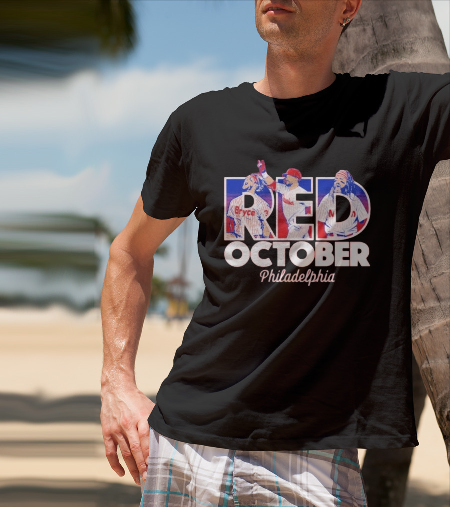 Red October Philadelphia Bryce Harper Kyle Schwarber Brandon Marsh T-Shirt