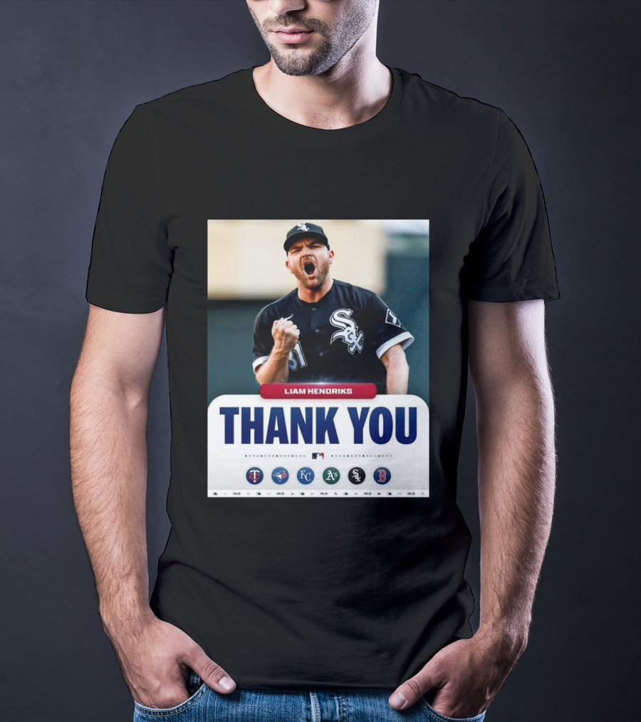 MLB Thank You Liam Hendriks Chicago White Sox Tribute With Team Logos T-Shirt