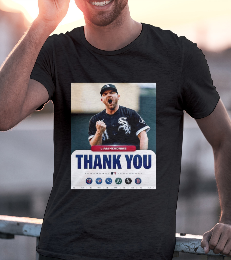 MLB Thank You Liam Hendriks Chicago White Sox Tribute With Team Logos T-Shirt