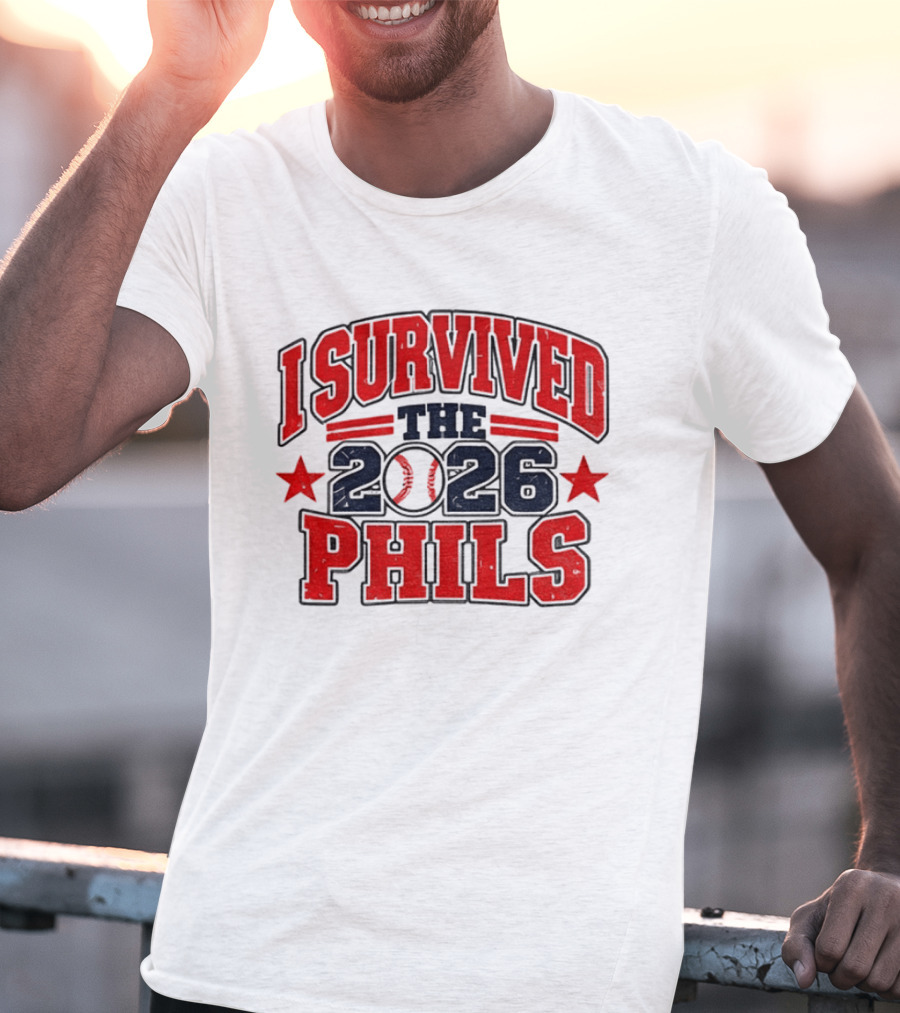 I Survived The 2026 Phils Phillies Baseball Event T-Shirt