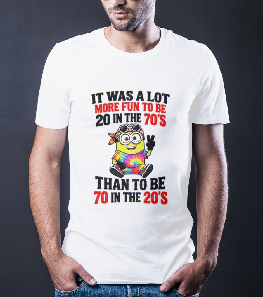 Minion Fun 20 In The 70s Not 70 In The 20s Groovy Tie Dye Vibes T-Shirt