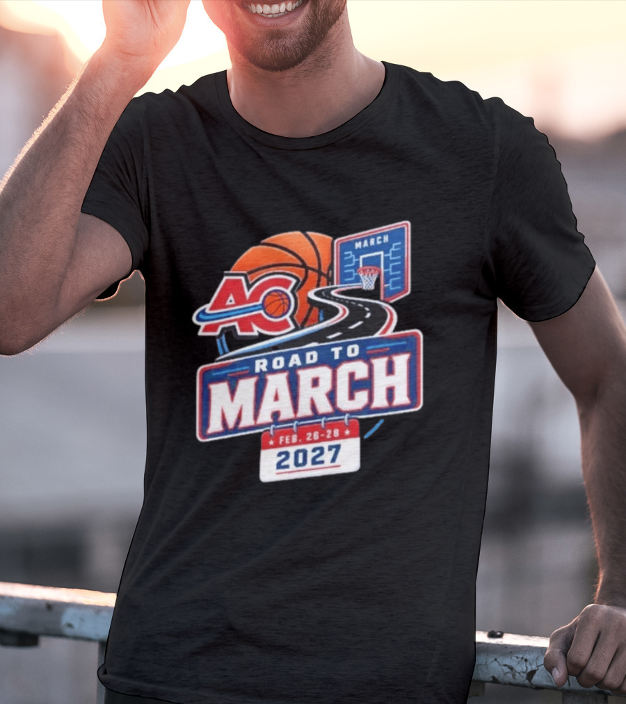 ACB Basketball Feb 26 28 Road To March 2027 T-Shirt