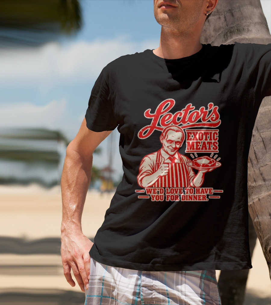 Lector's Exotic Meats We'd Love To Have You For Dinner Distressed T-Shirt