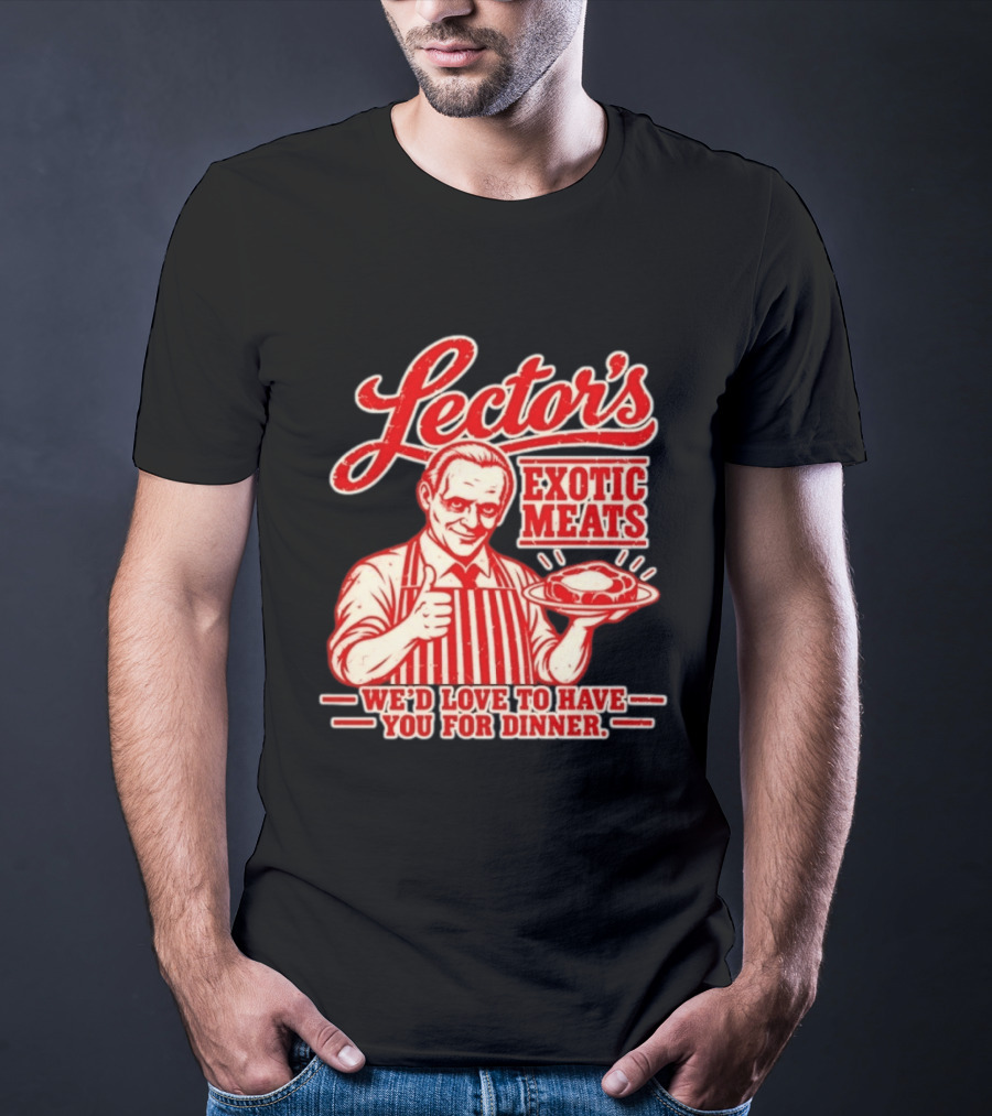 Lector's Exotic Meats We'd Love To Have You For Dinner Distressed T-Shirt