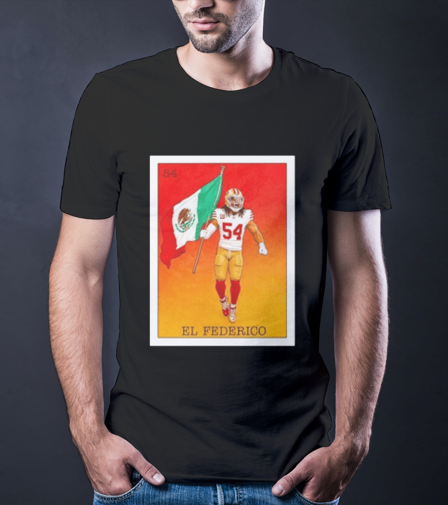 Fred Warner San Francisco 49ers El Federico Loteria Card Mexican Flag Icon 54 T-Shirt