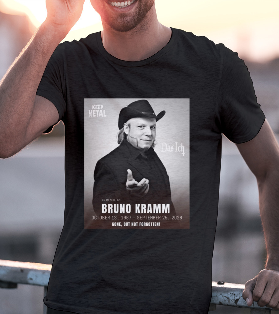 In Memoriam Bruno Kramm Keep Metal Das Ich Gone But Not Forgotten 1967 2026 T-Shirt