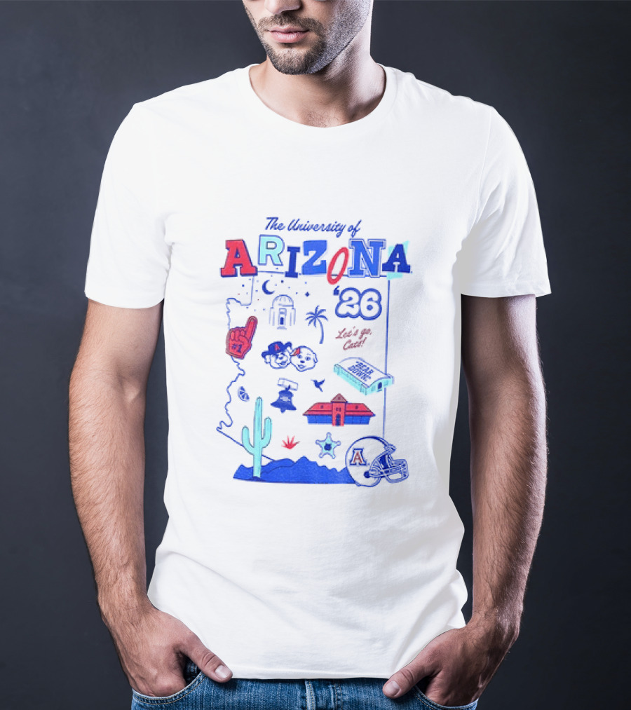 University Of Arizona Wildcats Bear Down 26 Let's Go Cats Arizona 20 T-Shirt