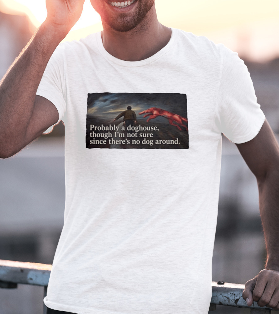 Probably A Doghouse Though I'm Not Sure Since There's No Dog Around Surreal Landscape With Figure And Red Creature T-Shirt