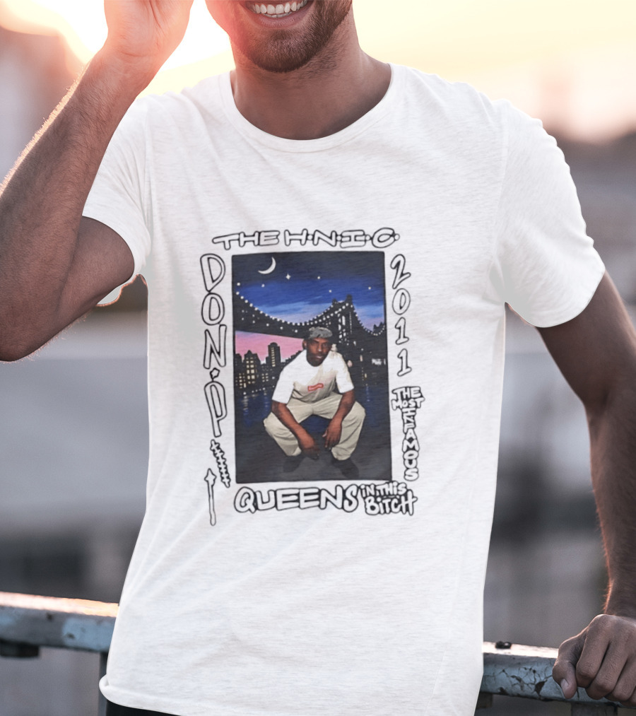 Don P The HNIC 2011 The Most Infamous Queens T-Shirt