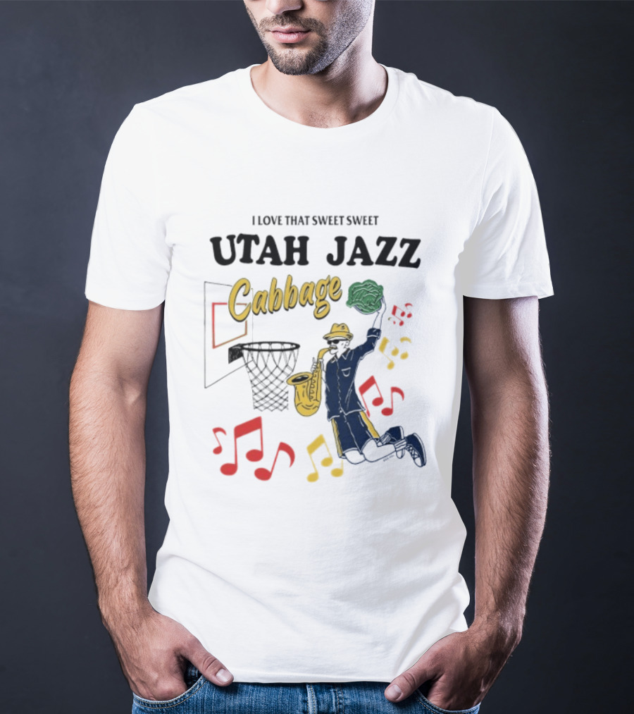 I Love That Sweet Sweet Utah Jazz Cabbage Basketball Music Notes Player T-Shirt