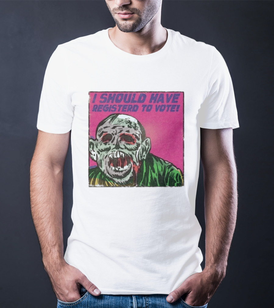 Zombie Meme I Should Have Registered To Vote תובבש Uteזחגרט Zombiebo T-Shirt
