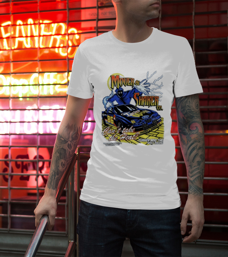 Mover & Shaker Co 86 Racing Car Can't Take The Heat Turkey And The Wolf Racing T-Shirt