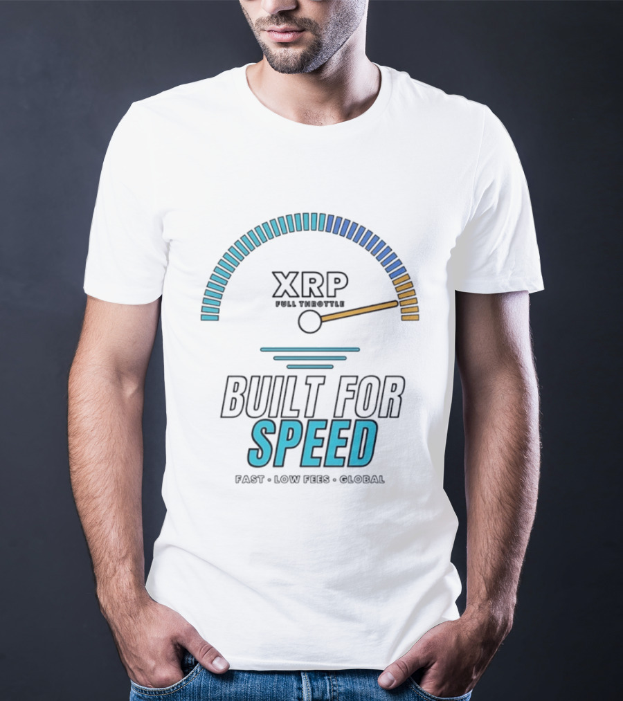 XRP Full Throttle Speedometer Built For Speed Fast Low Fees Global T-Shirt