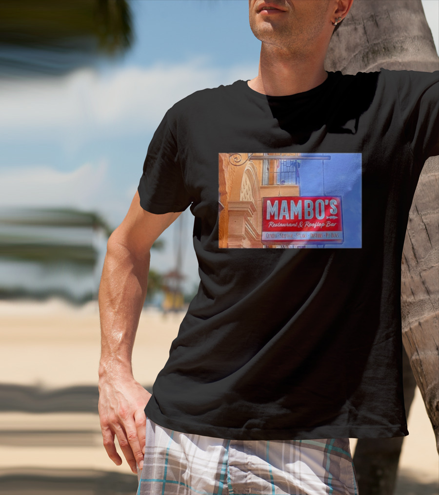 Mambo's Restaurant And Rooftop Bar Gumbo Seafood Steaks Oysters Po Boys T-Shirt
