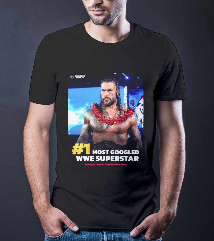 #1 Most Googled WWE Superstar Google Trends September 2026 T-Shirt