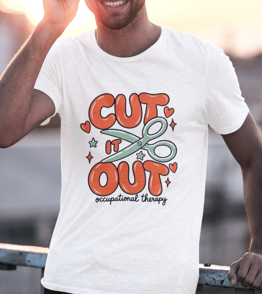 Cut It Out Occupational Therapy Scissors Art Hearts T-Shirt
