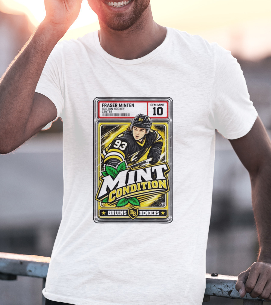 Fraser Minten Bruins Benders Boston Hockey Center Mint Condition Gem Mint 10 T-Shirt