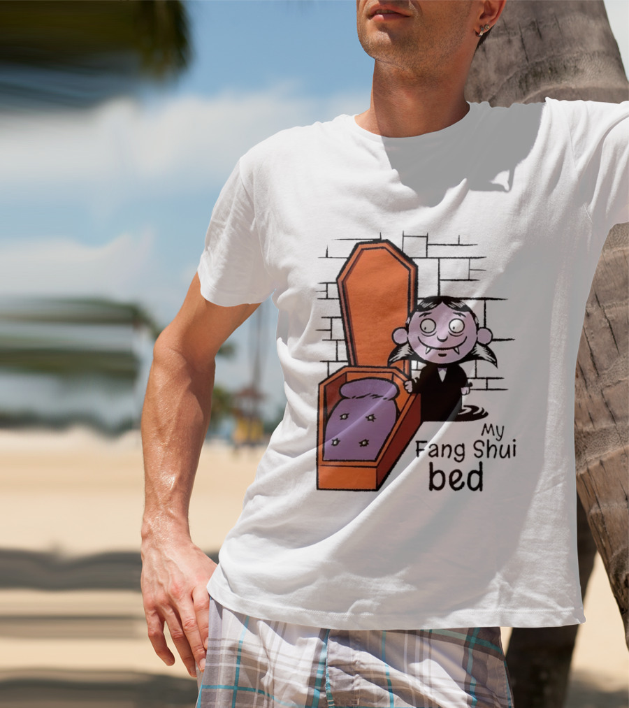 My Fang Shui Bed Vampire Coffin Pun Gothic T-Shirt