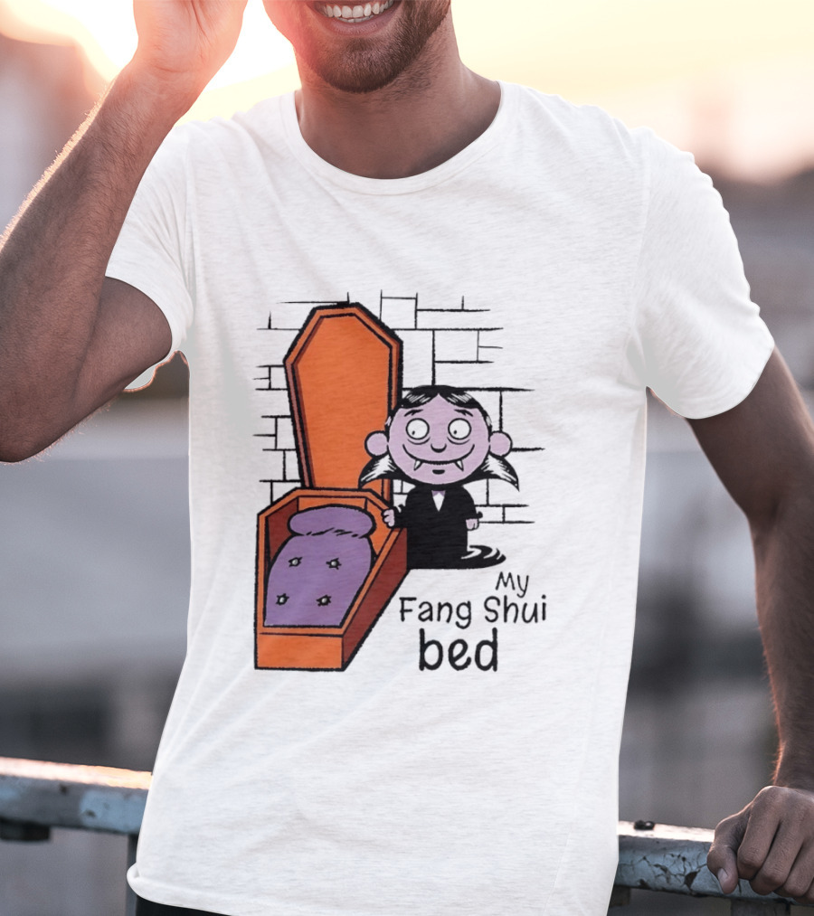 My Fang Shui Bed Vampire Coffin Pun Gothic T-Shirt