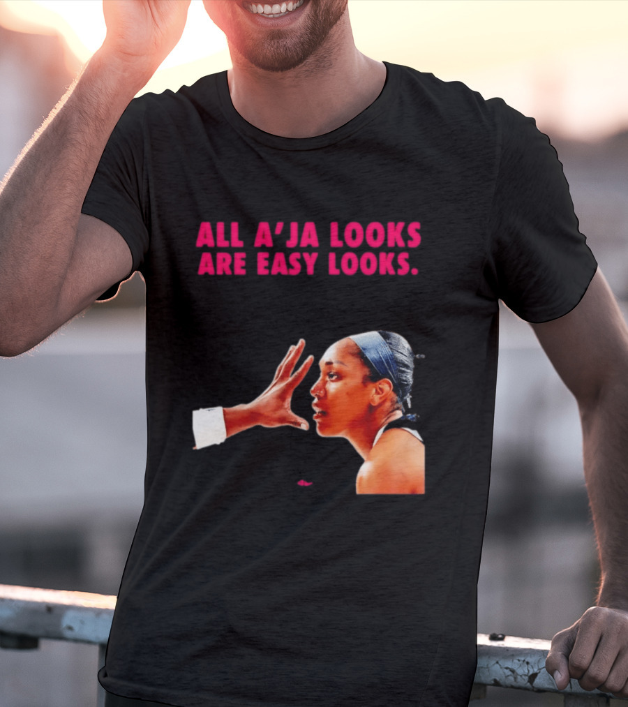 All A'ja Looks Are Easy Looks A'ja Wilson T-Shirt