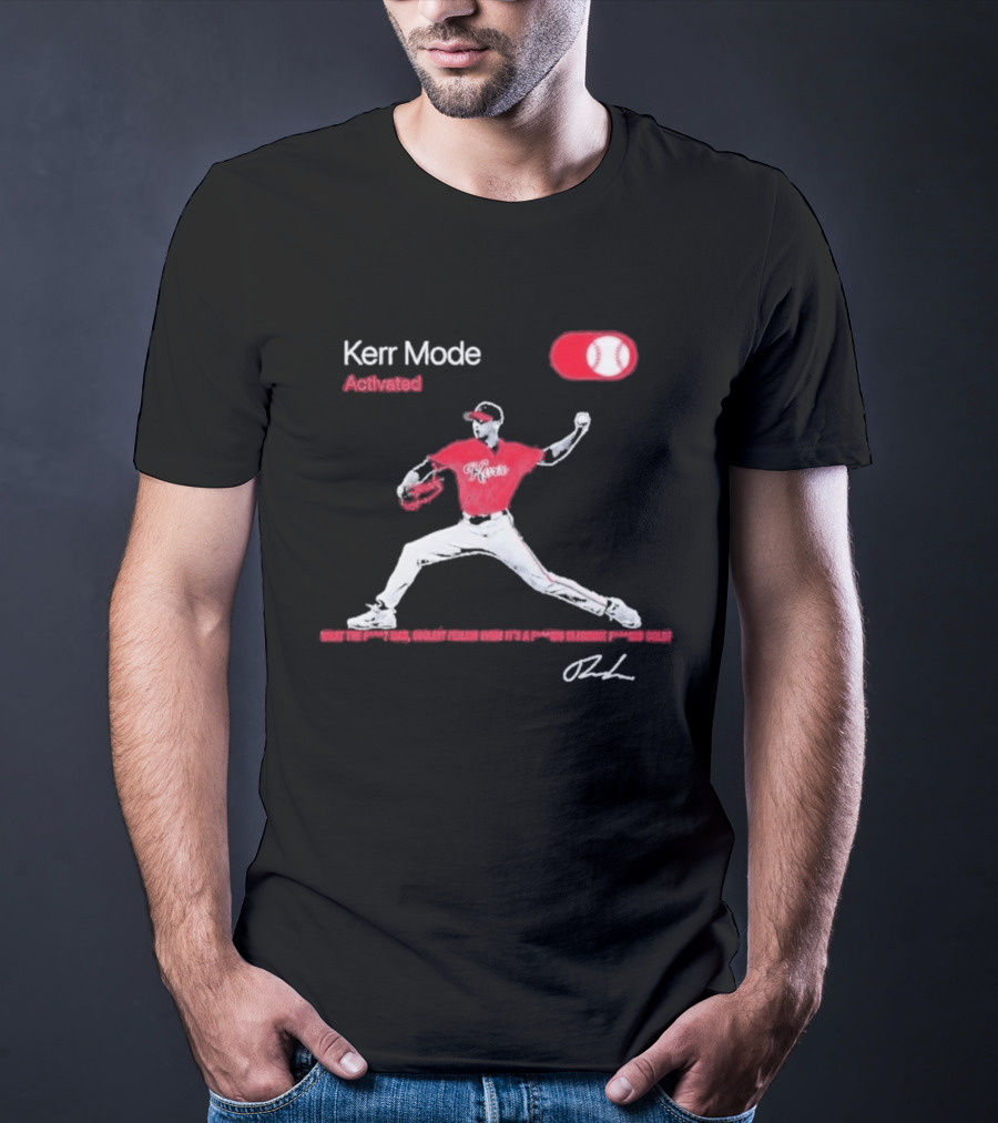 Kerr Mode Activated Pitcher Red Baseball Jersey T-Shirt