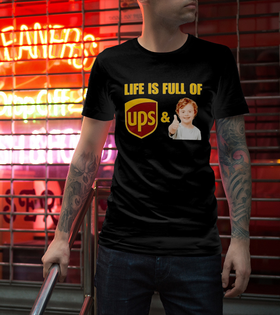 Life Is Full Of UPS And Downs Positive Message With Thumbs Up T-Shirt