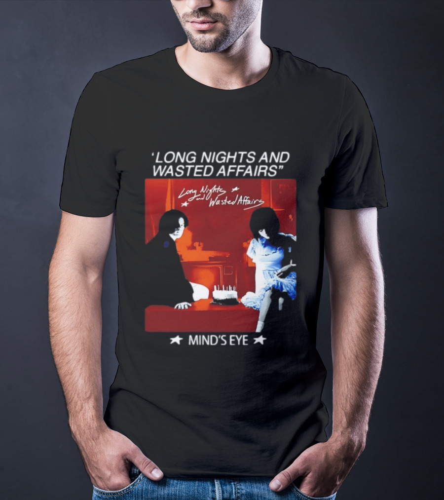 Long Nights And Wasted Affairs Mind's Eye Vintage Party Scene T-Shirt