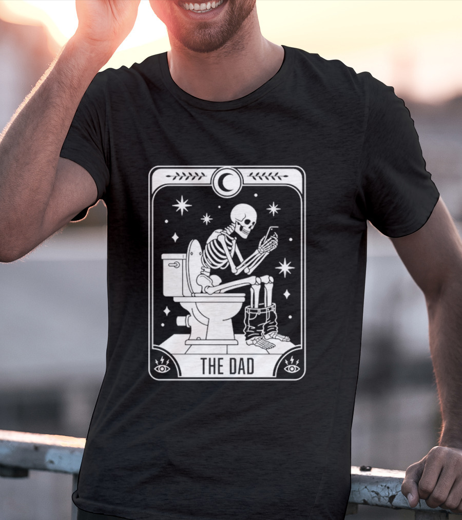 Dad Skeleton Tarot Card Toilet Humor Tarot Dad Card T-Shirt