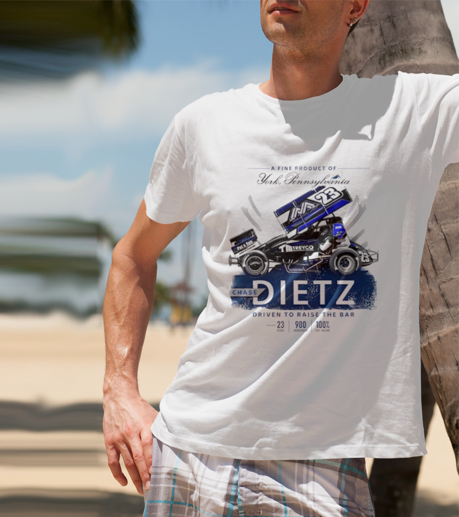 Chase Dietz Sprint Car 23 Driven To Raise The Bar York Pennsylvania Racing T-Shirt
