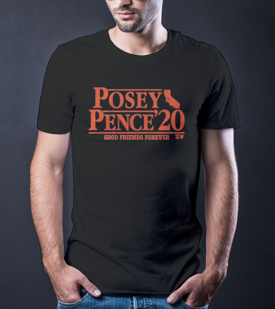 Posey Pence 20 California Good Friends Forever 8 7 T-Shirt