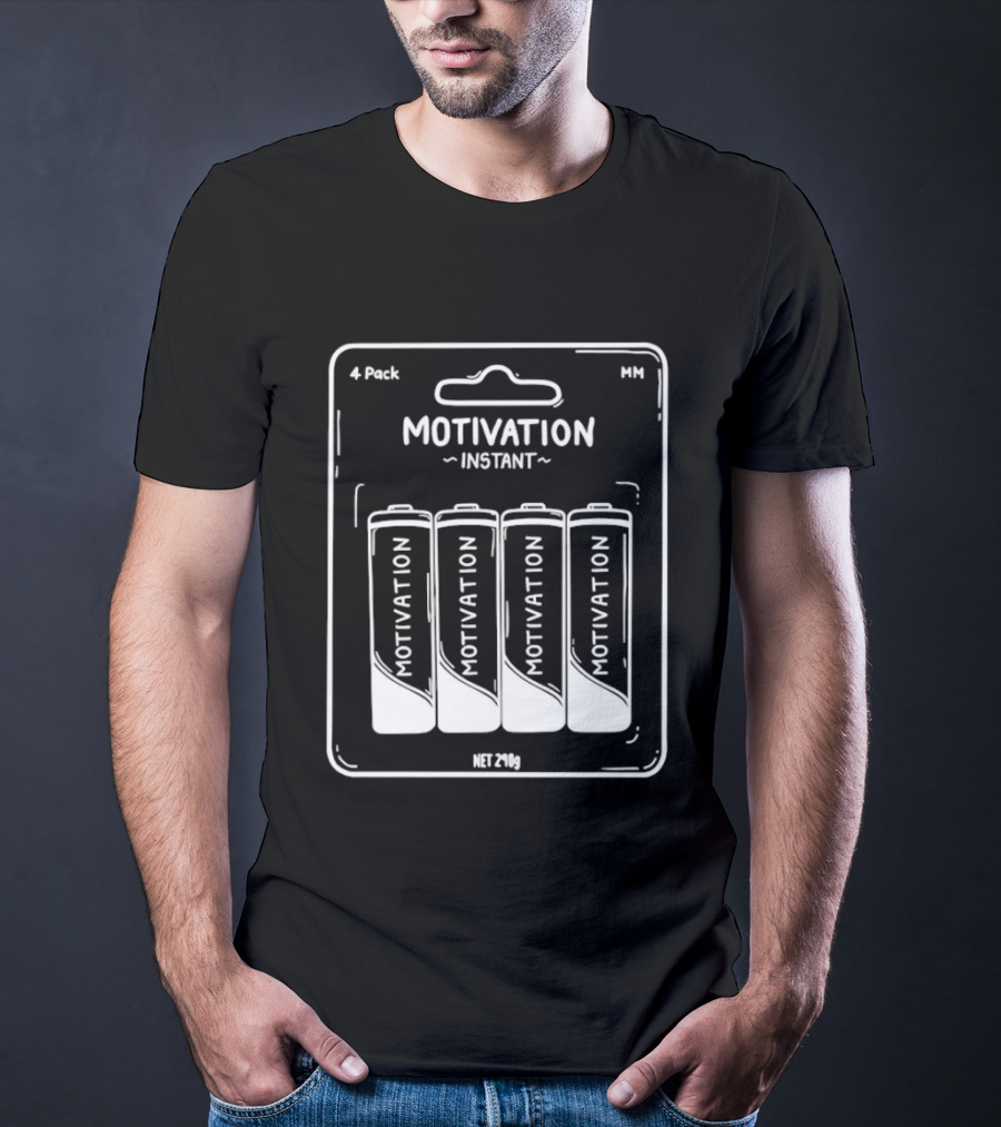Instant Motivation 4 Pack Batteries Energy Motivation T-Shirt