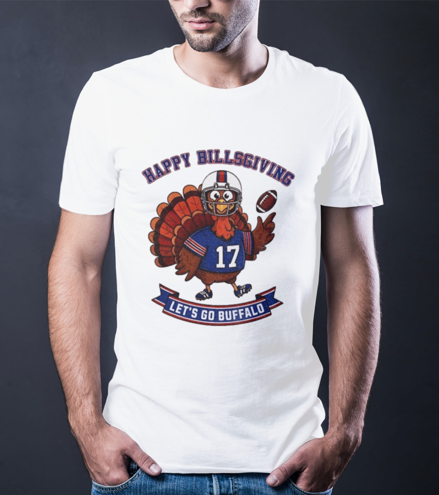 Happy Billsgiving Let's Go Buffalo Turkey 17 Football T-Shirt