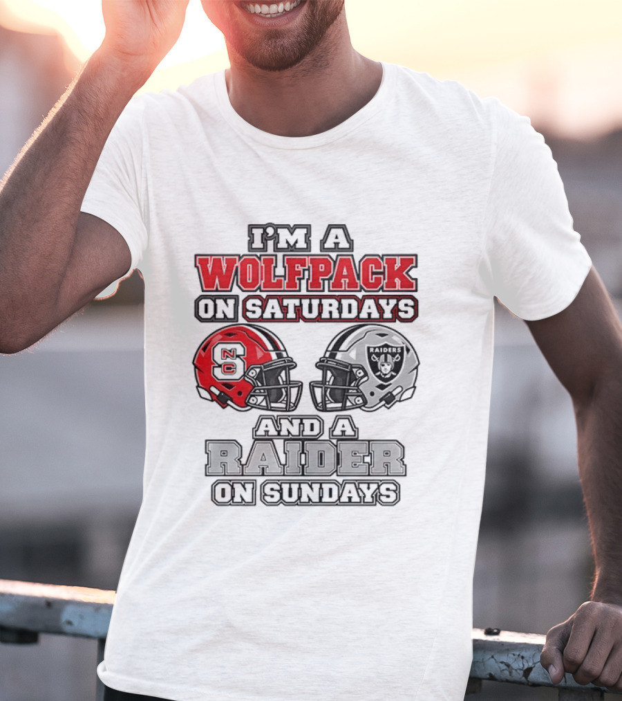 I'm A Wolfpack On Saturdays NC And A Raider On Sundays T-Shirt
