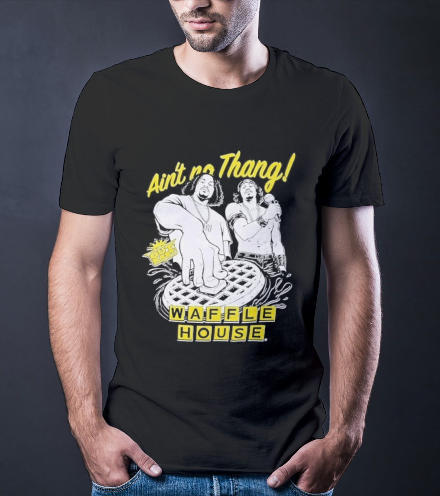 Waffle House Ain't No Thang Outkast Andre 3000 T-Shirt