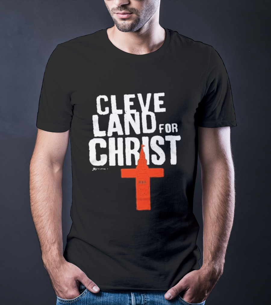 Cleveland Browns All I Need Is A Whole Lot Of Jesus Cleveland For Christ T-Shirt