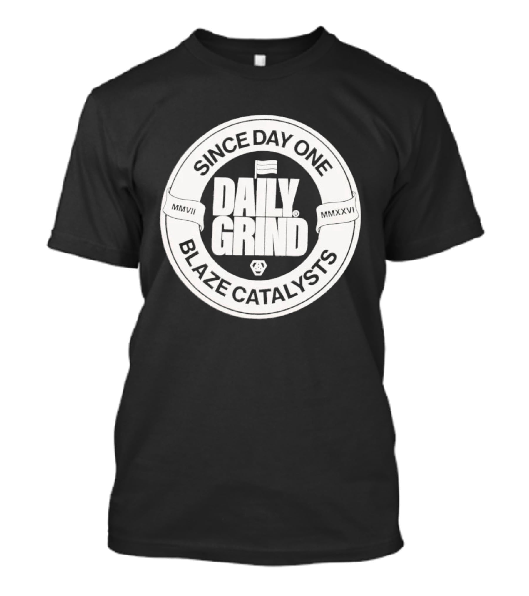 Since Day One Daily Grind Blaze Catalysts T-Shirt