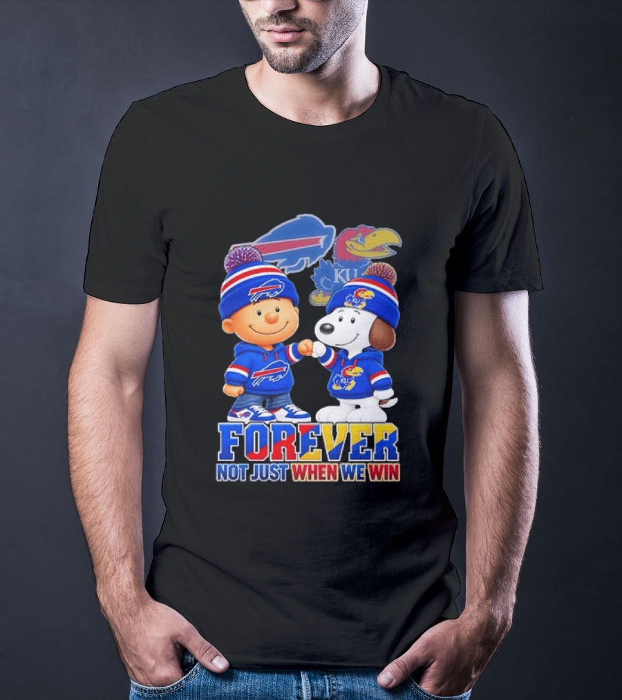Buffalo Bills Kansas Jayhawks Snoopy Forever Not Just When We Win T-Shirt