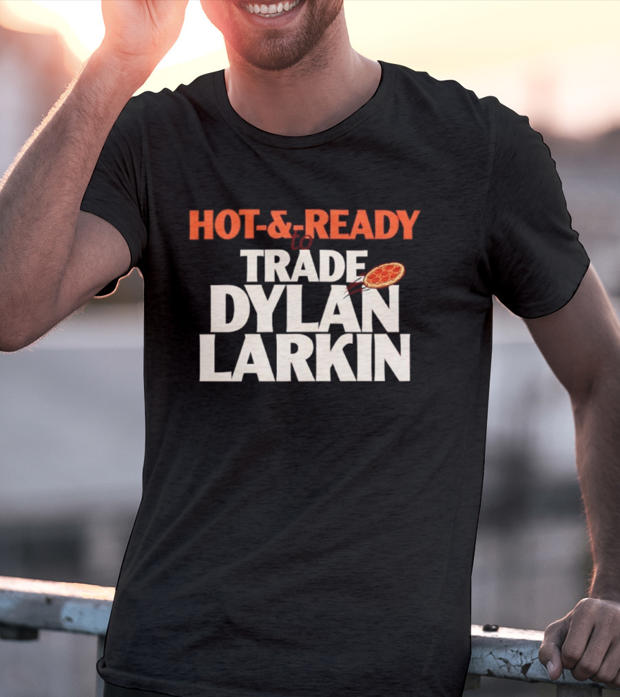 HOT & READY To TRADE DYLAN LARKIN Pizza Motif T-Shirt