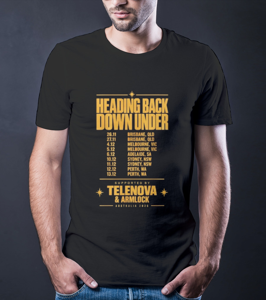 Heading Back Down Under Australia 2026 Tour Dates Brisbane Melbourne Adelaide Sydney Perth Telenova Armlock T-Shirt