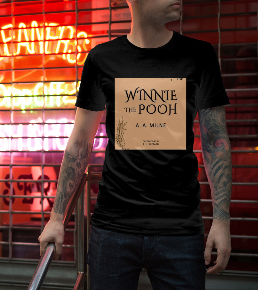 Winnie The Pooh A. A. Milne Decorations E. H. Shepard T-Shirt