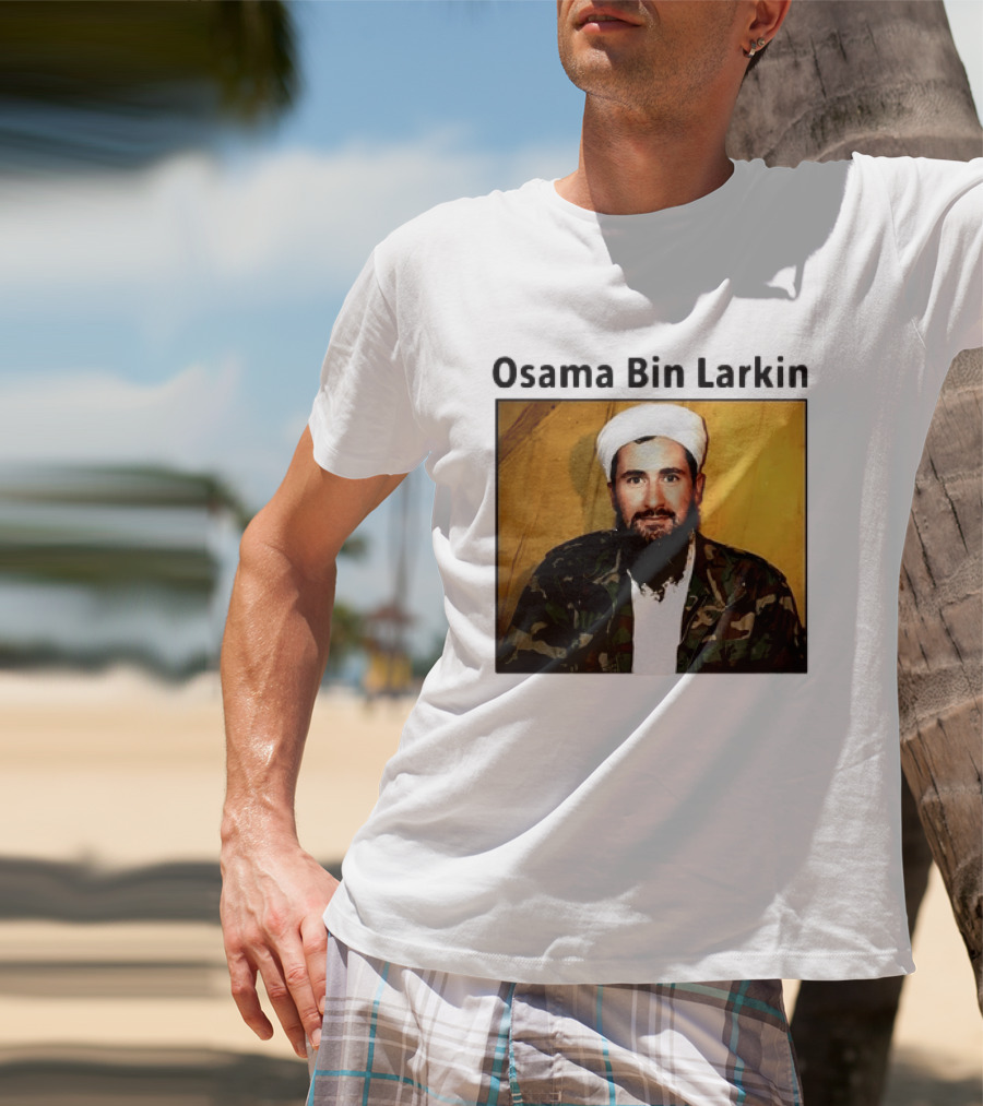 Osama Bin Larkin T-Shirt