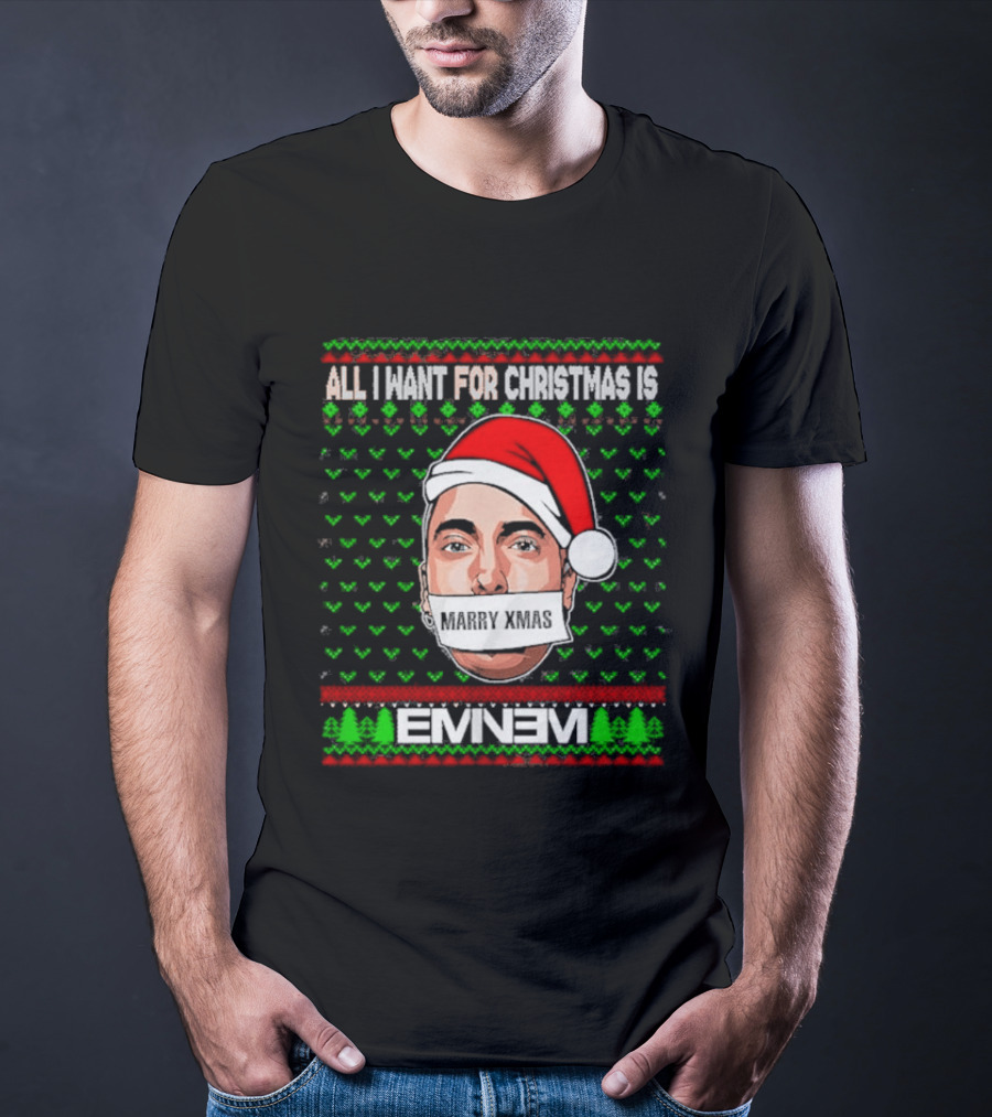 Eminem Santa All I Want For Christmas Is Eminem Ugly Christmas T-Shirt