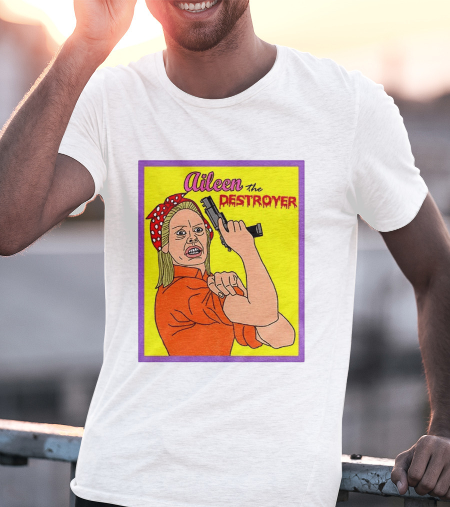 Aileen The Destroyer Halloween Horror Rosie Riveter T-Shirt