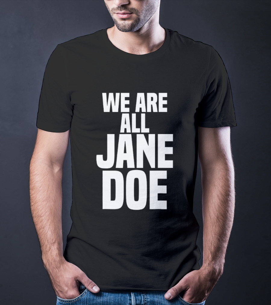 We Are All Jane Doe Anonymous Identity Mystery T-Shirt